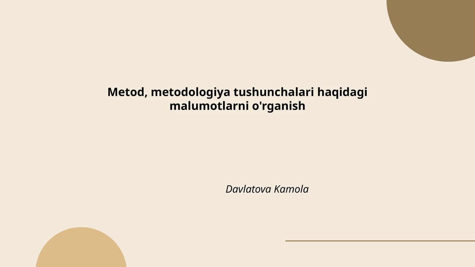 Metod, metodologiya tushunchalari haqidagi malumotlarni o'rganish
