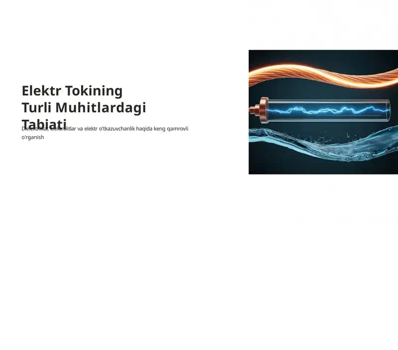 Elektr Tokining Turli Muhitlardagi Tabiati