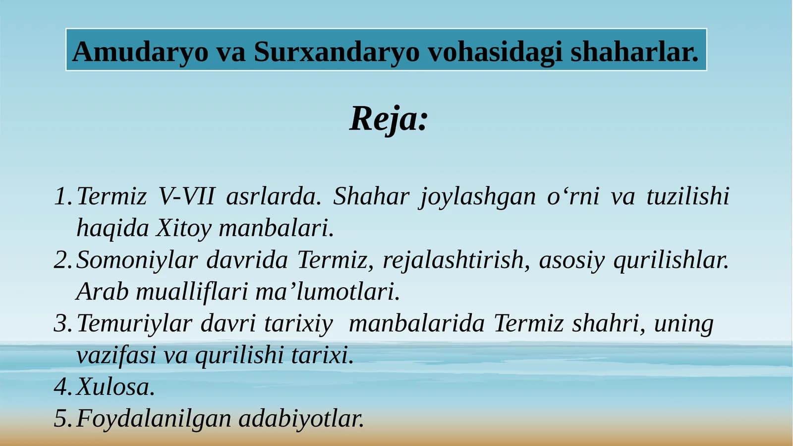 Termiz shahri va uning tarixiy yuragi