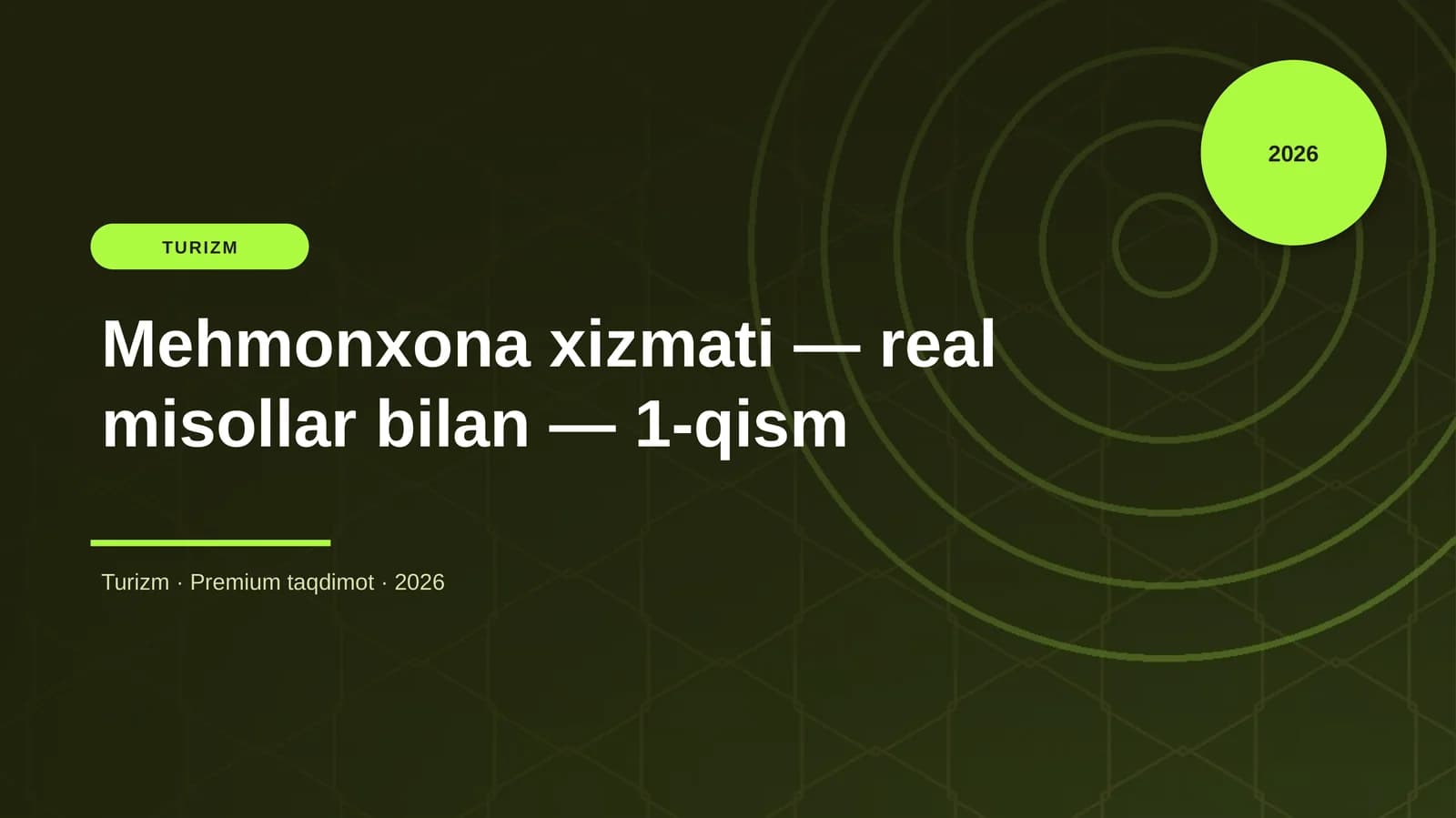 Mehmonxona xizmati — real misollar bilan — 1-qism