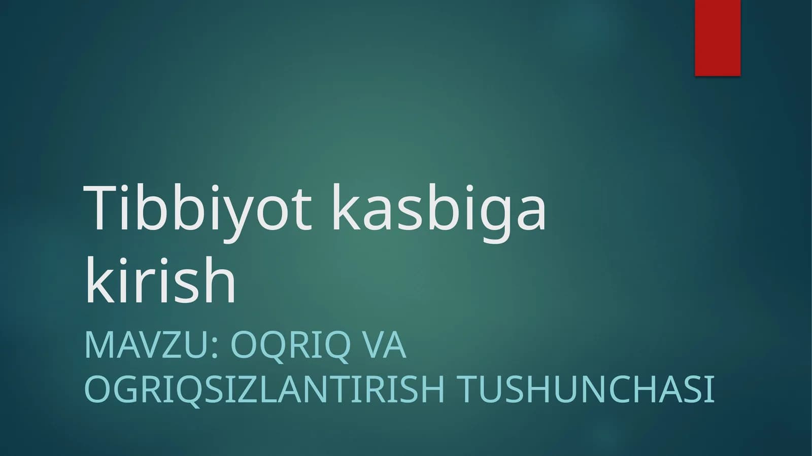 Tibbiyotkasbigakirish