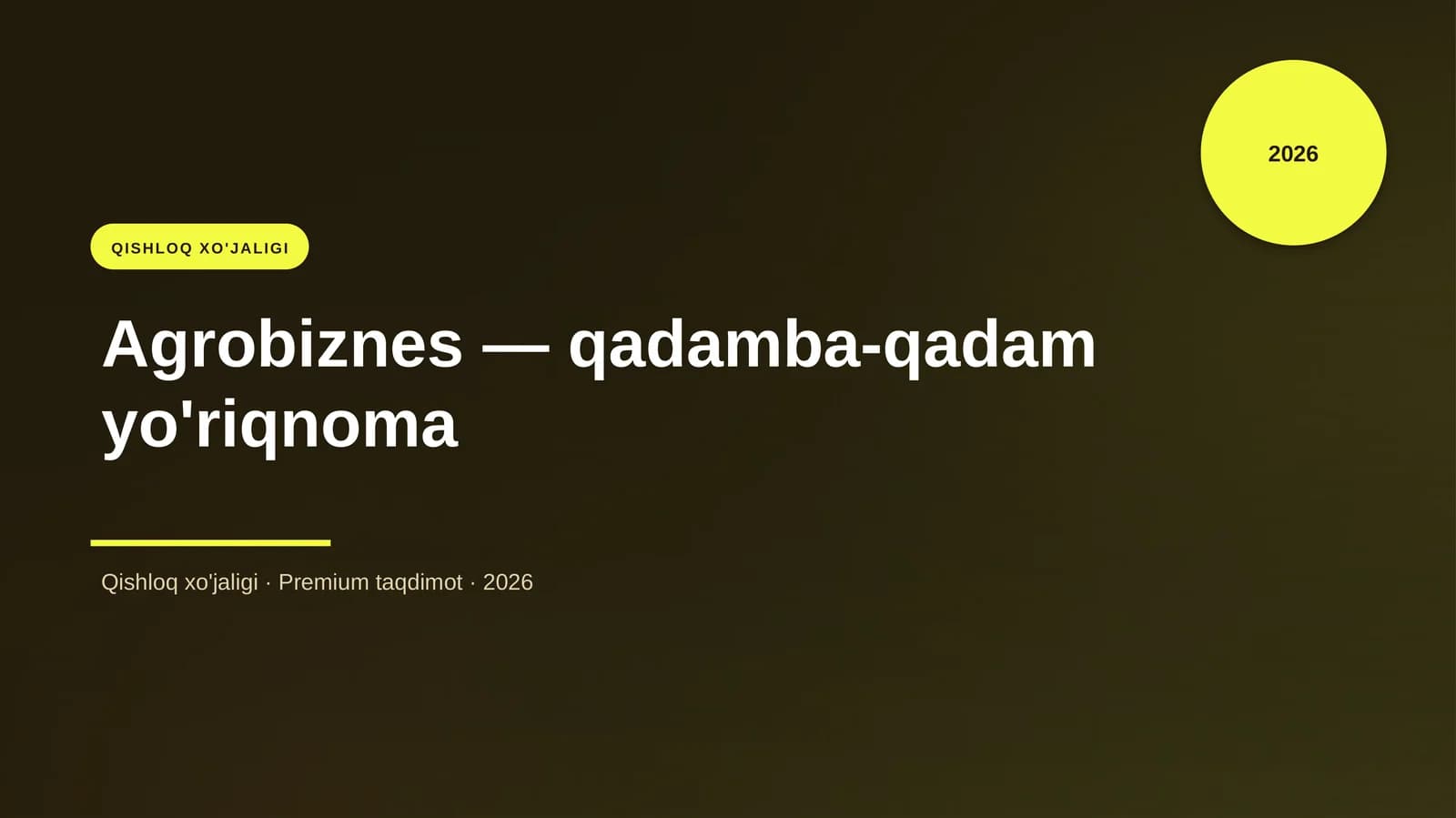 Agrobiznes — qadamba-qadam yo'riqnoma