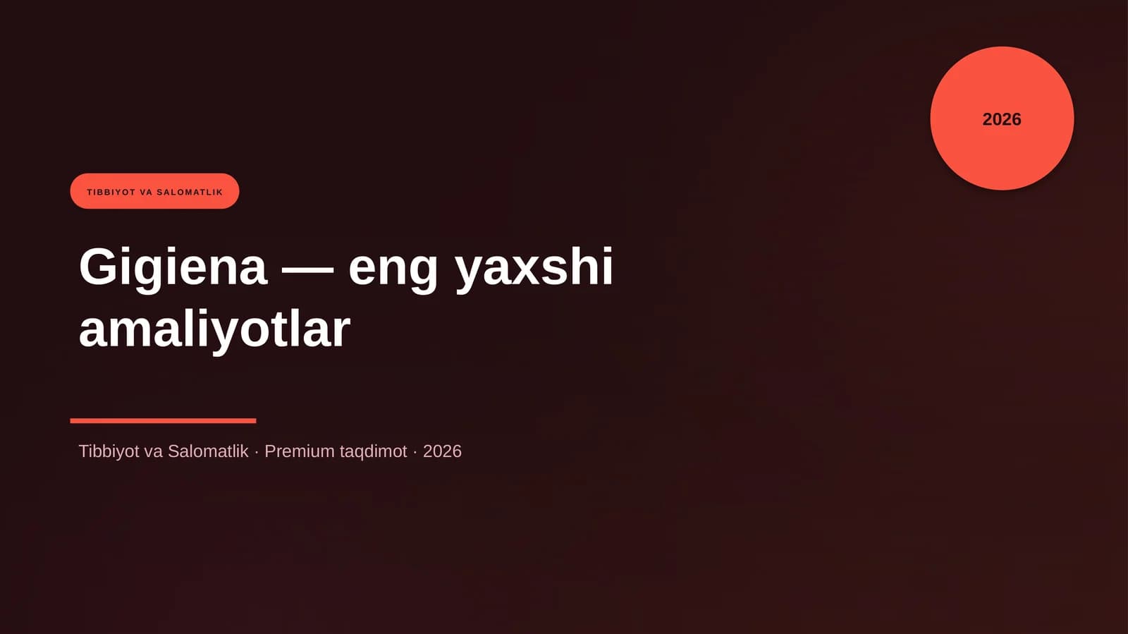Gigiena — eng yaxshi amaliyotlar