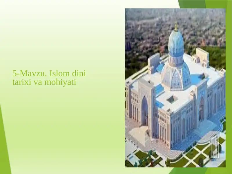 Islomdini tarixi va mohiyati