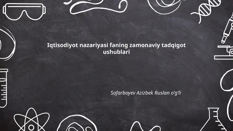 Iqtisodiyot nazariyasi faning zamonaviy tadqigot ushublari