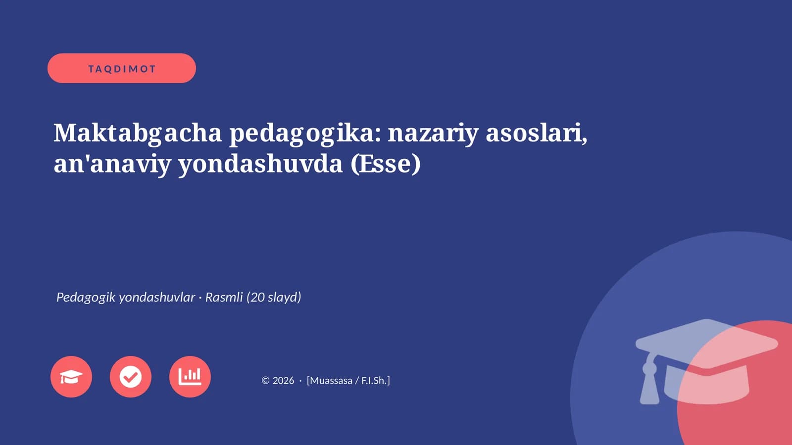 Maktabgacha pedagogika: nazariy asoslari, an'anaviy yondashuvda (Esse)