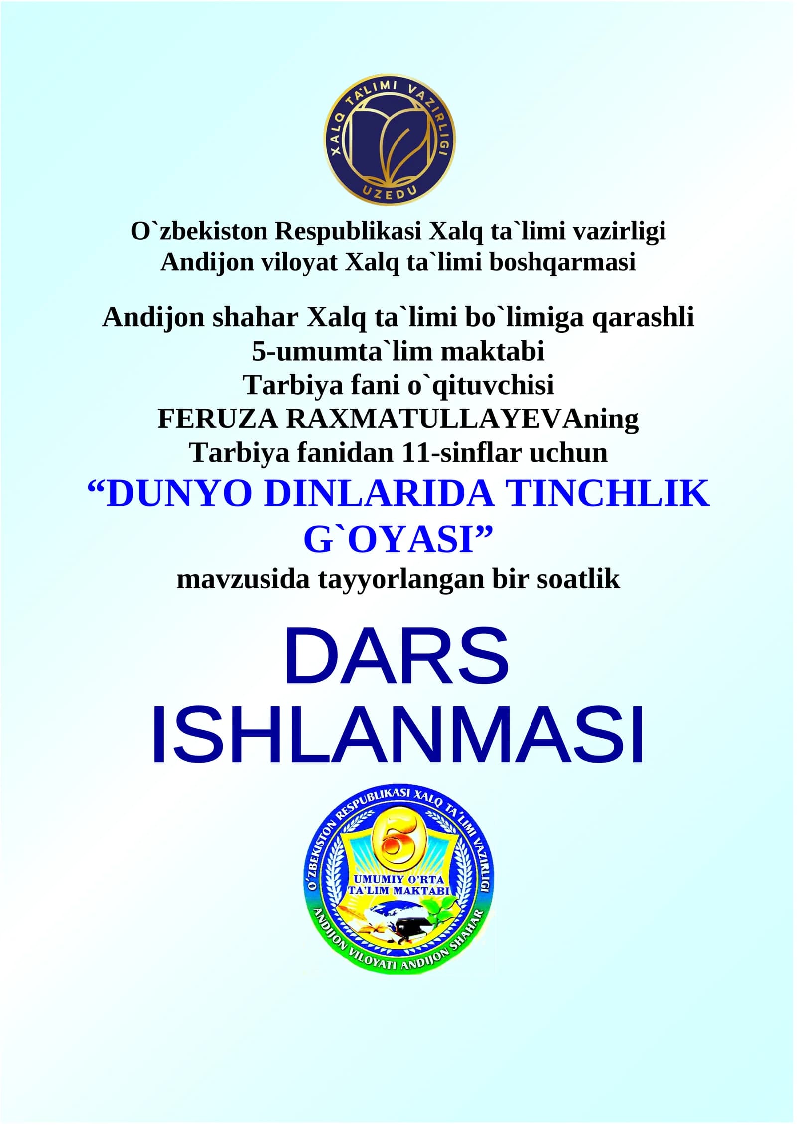 "DUNYO DINLARIDA TINCHLIK G`OYASI" mavzusida tayyorlangan bir soatlik