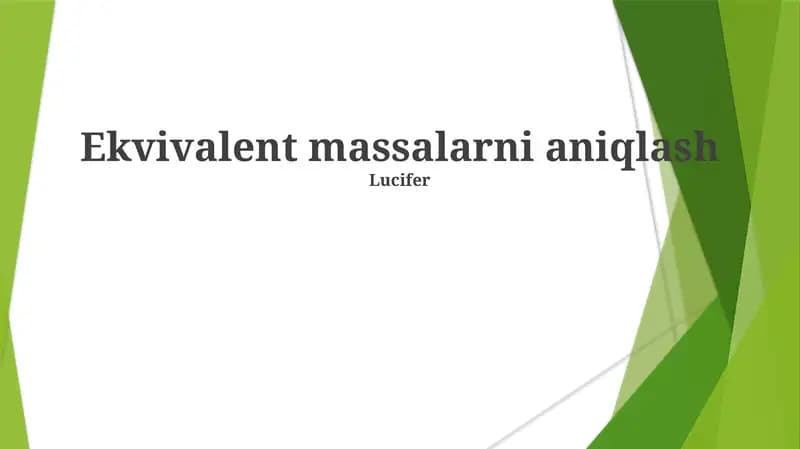 Ekvivalent massalarni aniqlash