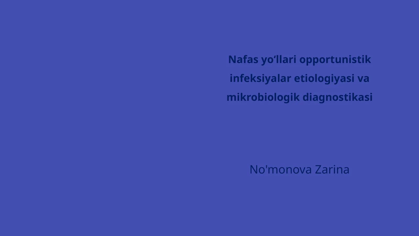 Nafas yoʻllari opportunistik infeksiyalar etiologiyasi va mikrobiologik diagnostikasi