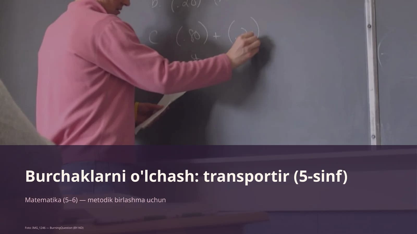 Burchaklarni o'lchash: transportir (5-sinf)