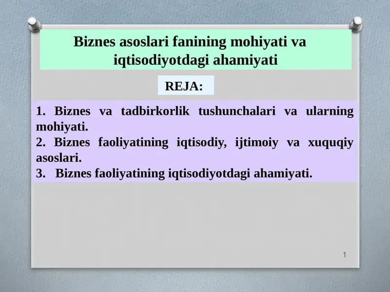 Biznes va tadbirkorlik tushunchalari va ularning mohiyati