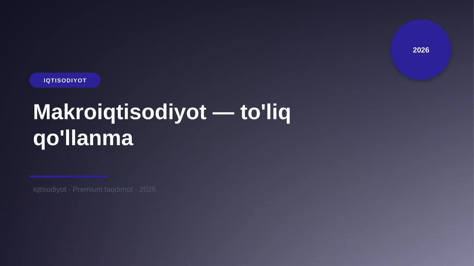 Makroiqtisodiyot — to'liq qo'llanma