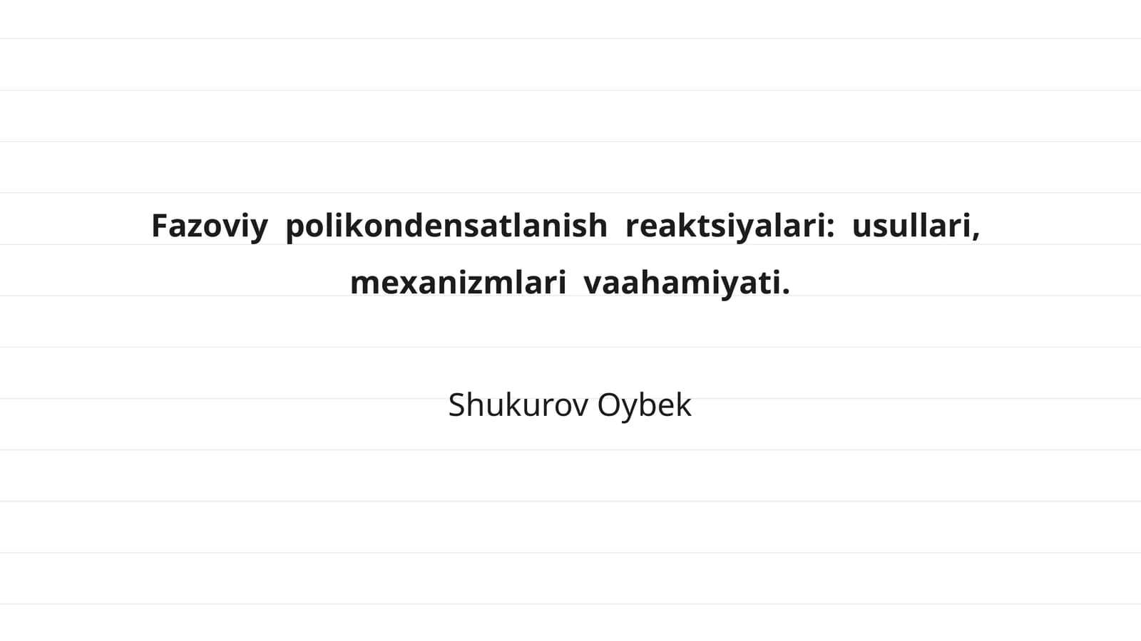 Fаzоviy pоlikоndеnsаtlаnish rеаktsiyalаri: usullаri, mехаnizmlаri vааhаmiyati