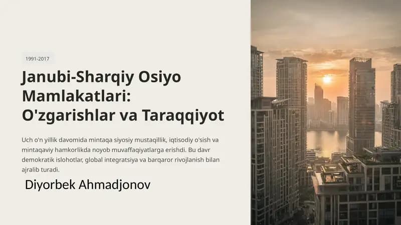 Janubi-Sharqiy Osiyo Mamlakatlari: O'zgarishlar va Taraqqiyot