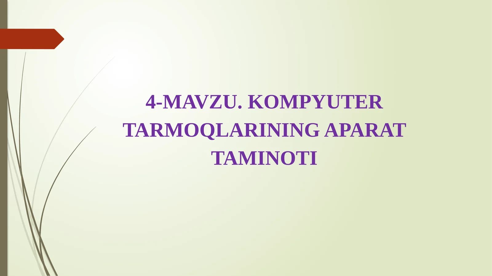 KOMPYUTER TARMOQLARINING APARAT TAMINOTI
