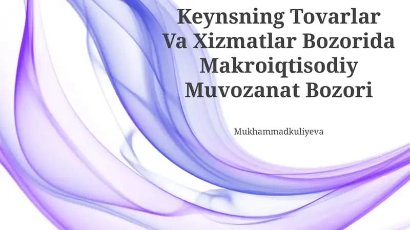 Keynsning Tovarlar Va Xizmatlar Bozorida Makroiqtisodiy Muvozanat Bozori