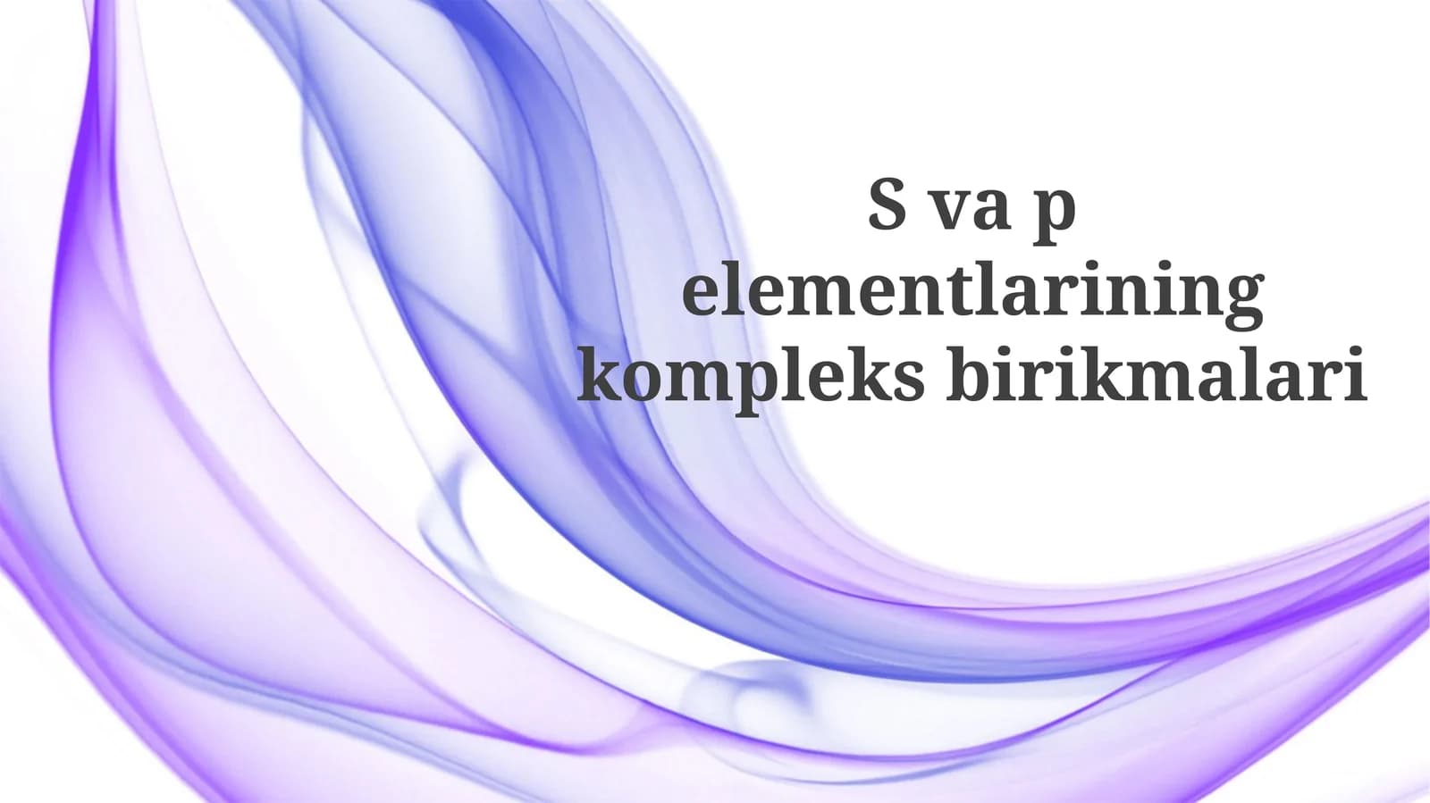 s va p elementlarining kompleks birikmalari
