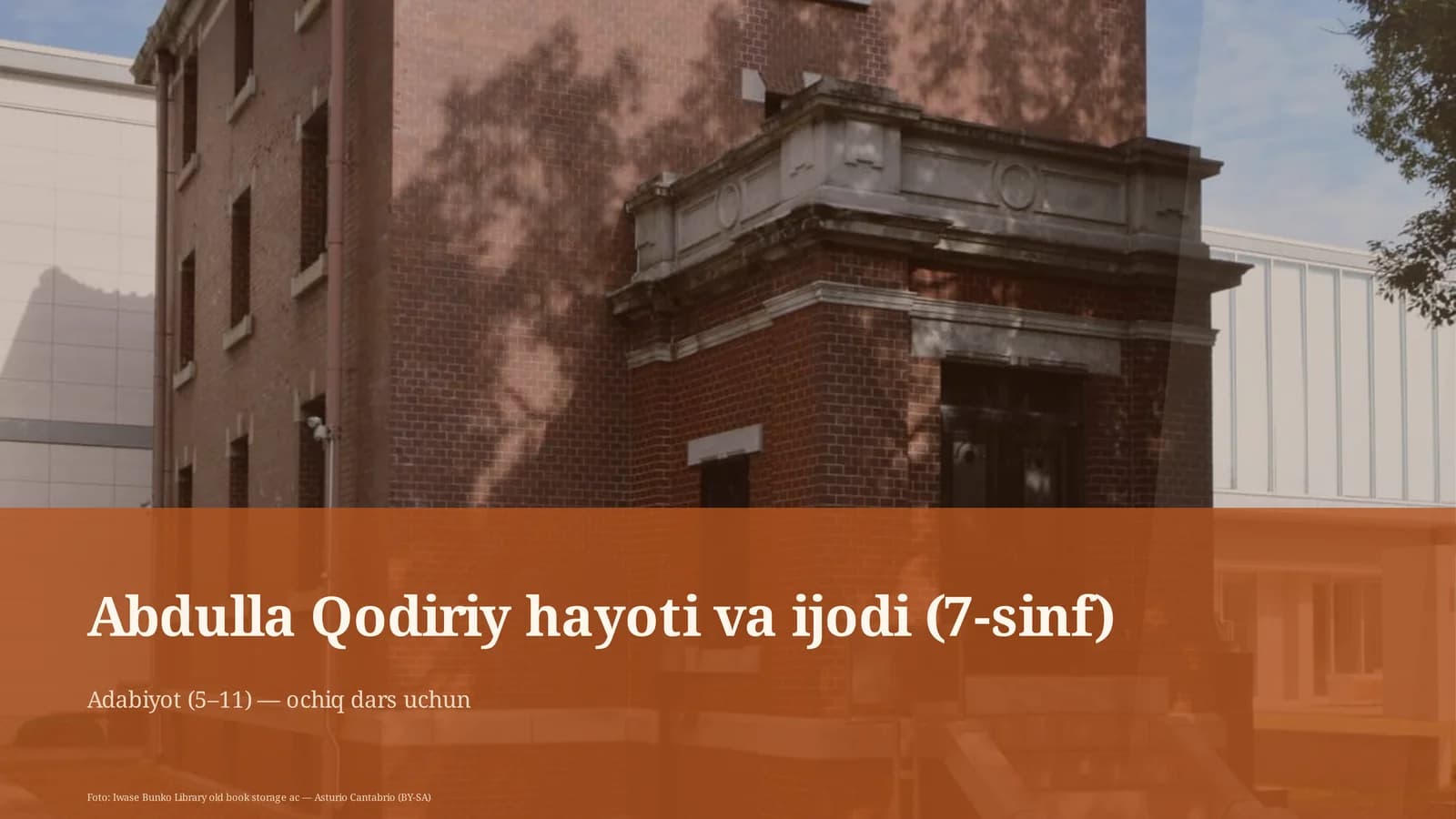 Abdulla Qodiriy hayoti va ijodi (7-sinf)