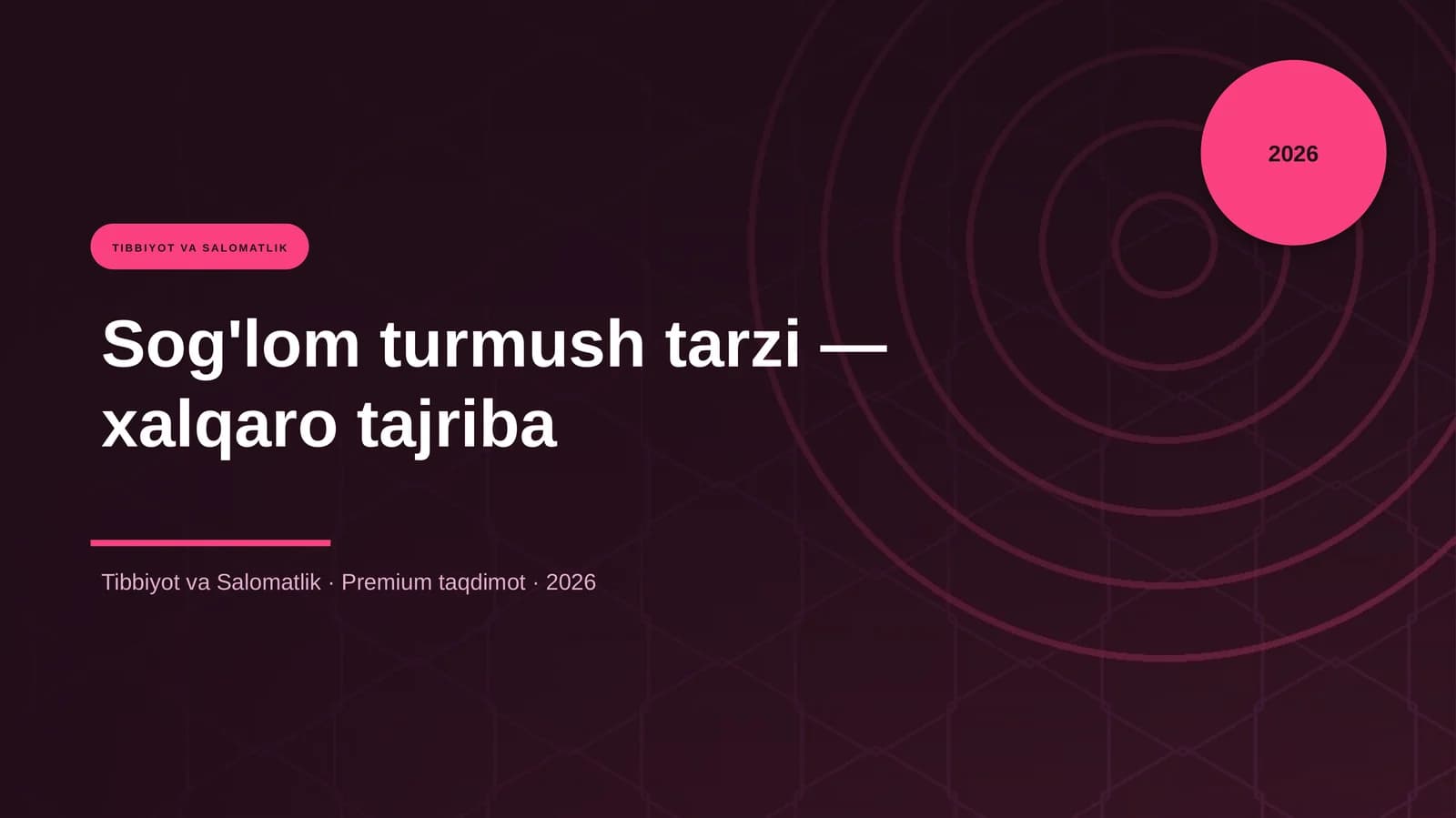 Sog'lom turmush tarzi — xalqaro tajriba