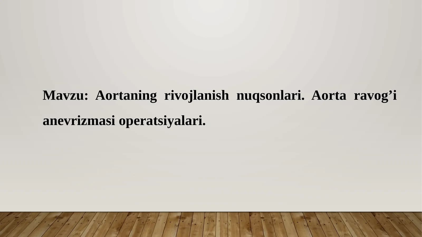 Aortaning rivojlanish nuqsonlari