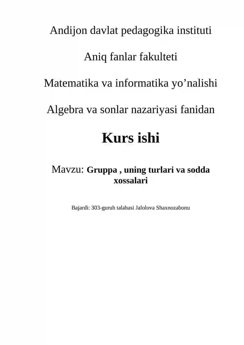 Gruppa , uning turlari va sodda xossalari