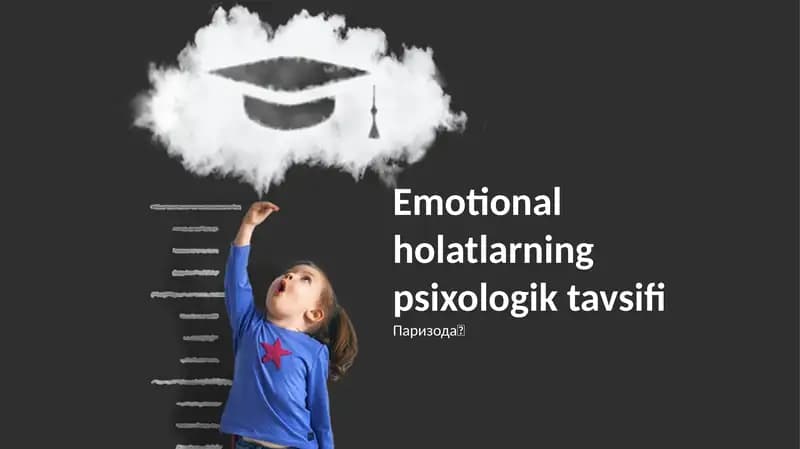 Emotional holatlarning psixologik tavsifi