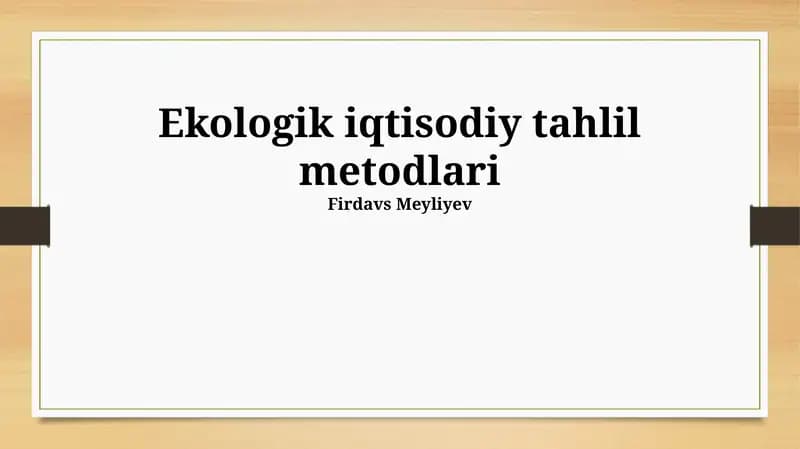 Ekologik-iqtisodiy tahlil metodlari