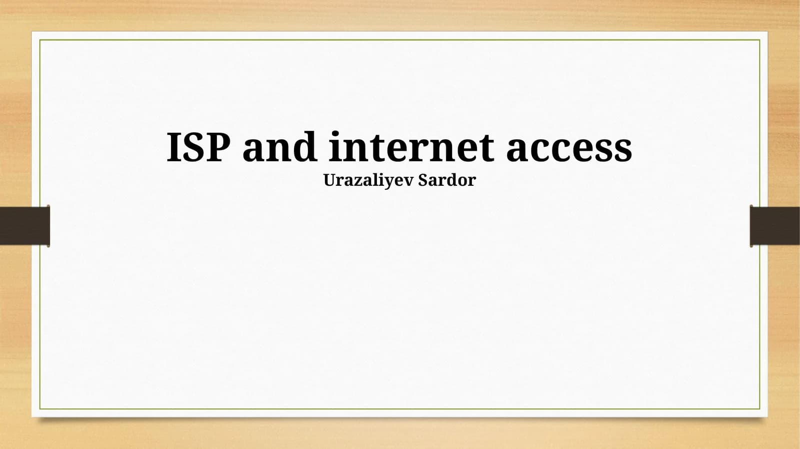 ISPs and Internet Access