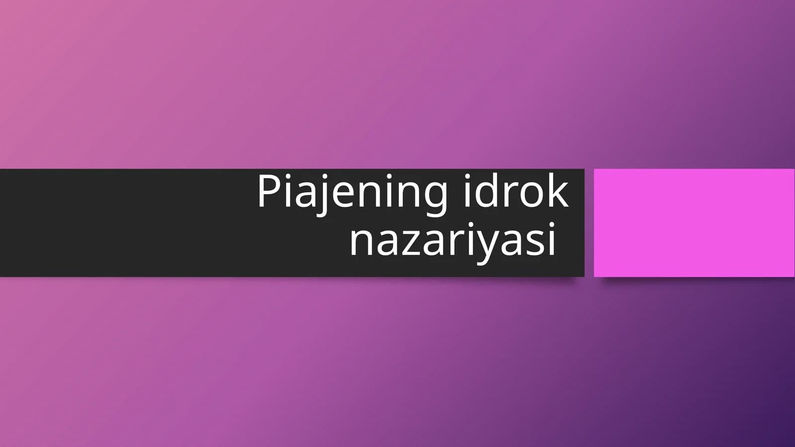 Piajening idrok nazariyasi