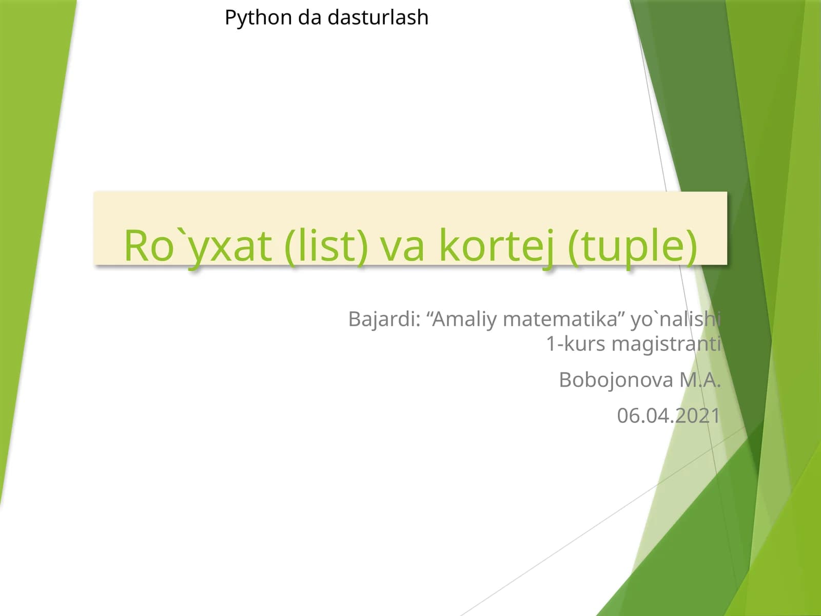Ro`yxat (list) va kortej (tuple)