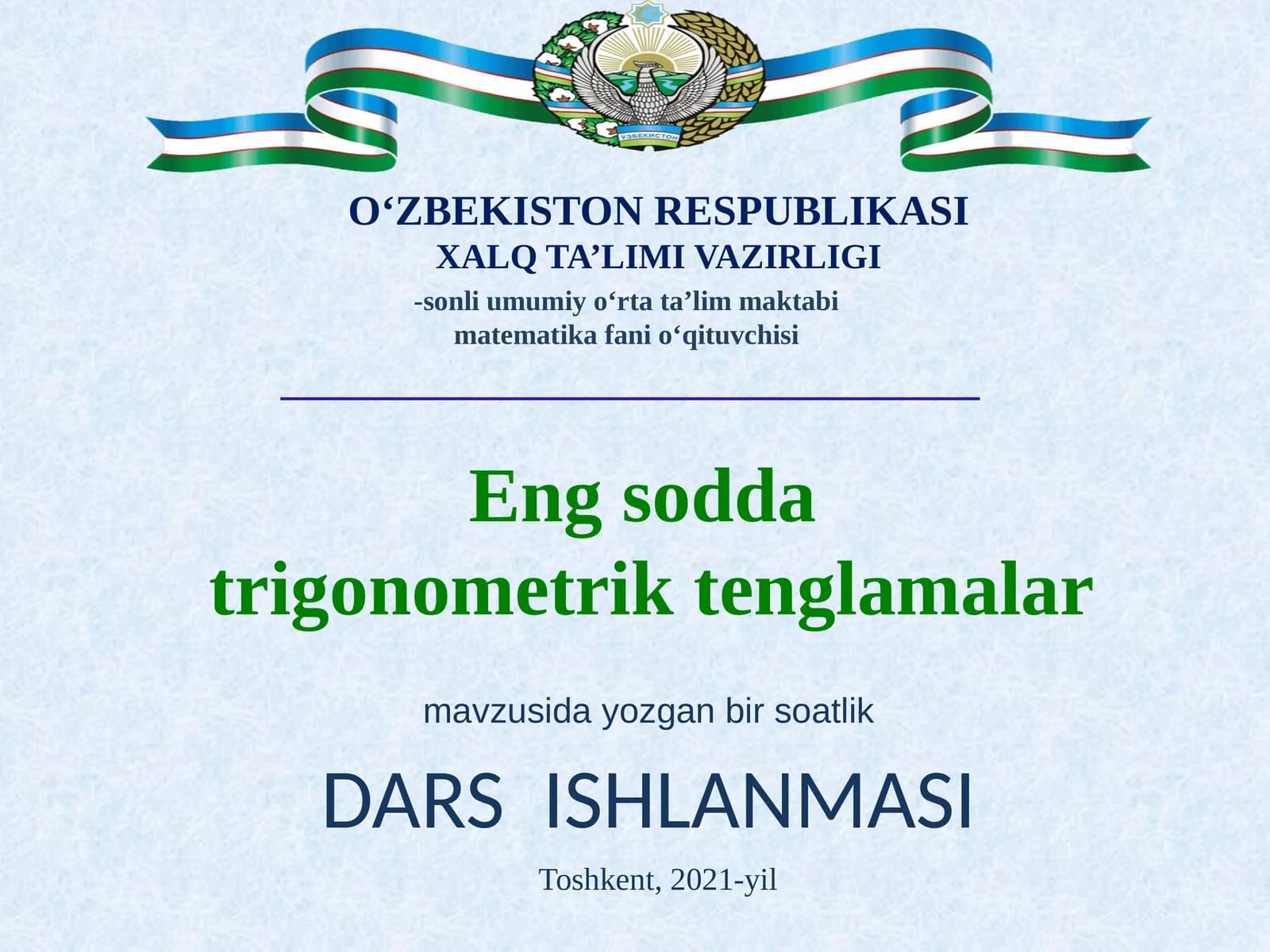 Eng sodda  trigonometrik tenglamalar