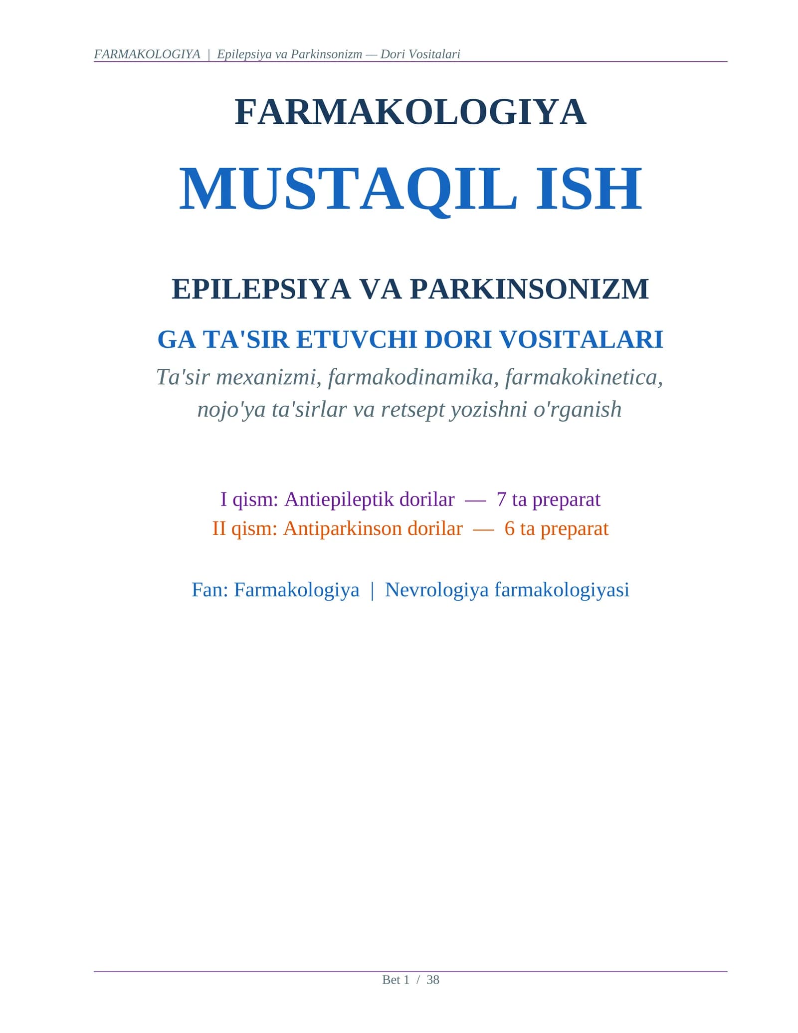 EPILEPSIYA VA PARKINSONIZM MUSTAQIL ISH