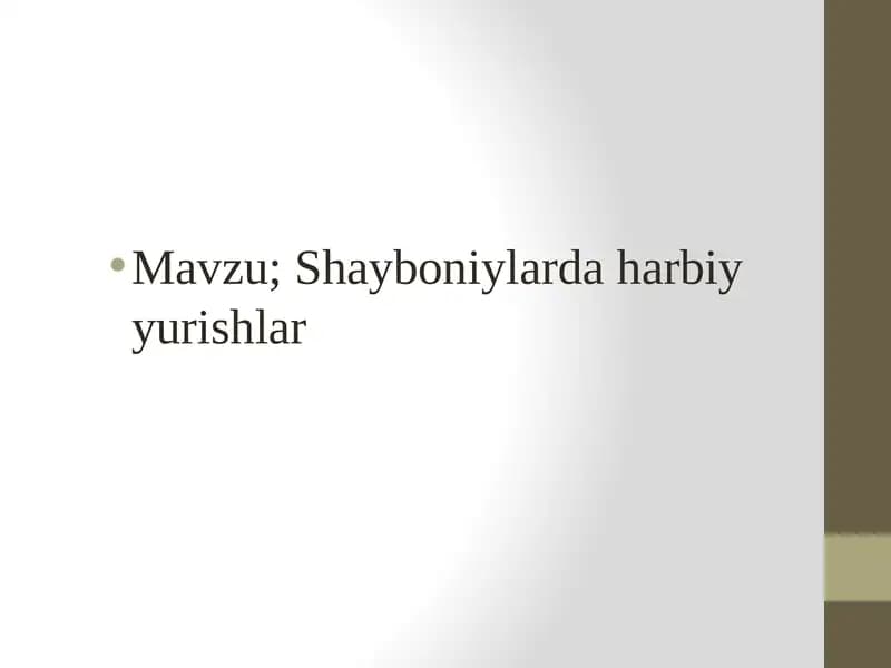 Shayboniylar harbiy yurishlar