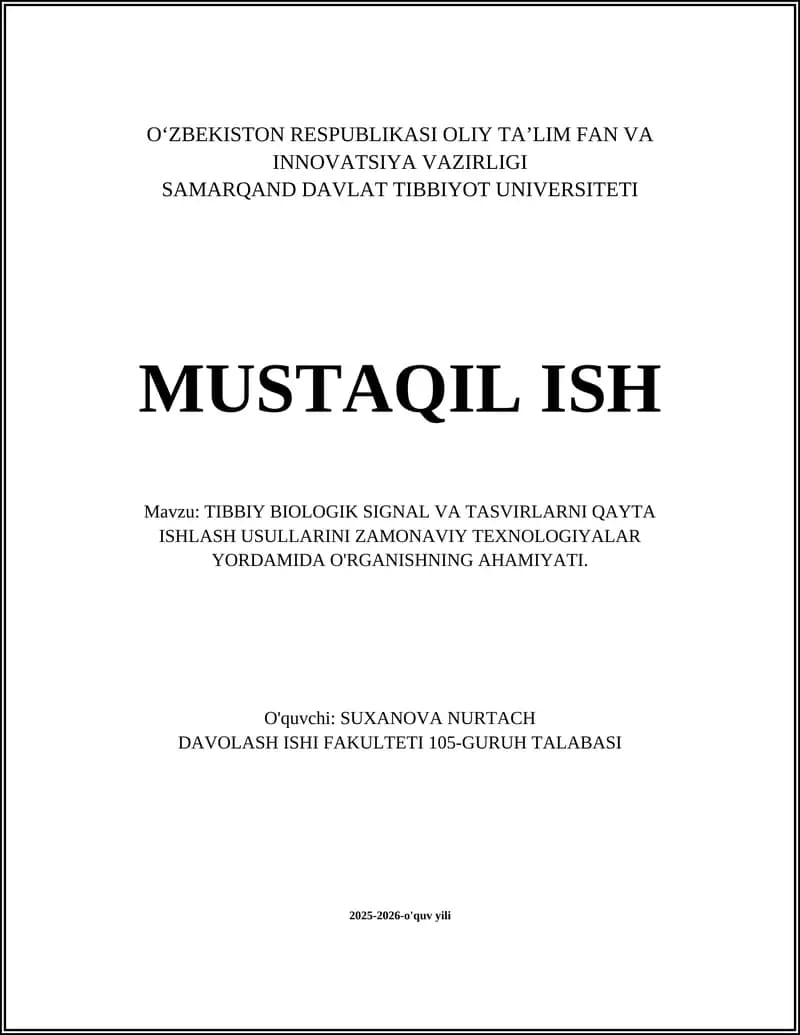 Tibbiy Biologik Signal Va Tasvirlarni Qayta Ishlash Usullari