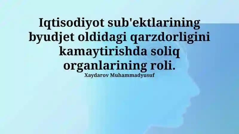 Soliq organlarining byudjetga qarzdorlikni kamaytirishda roli