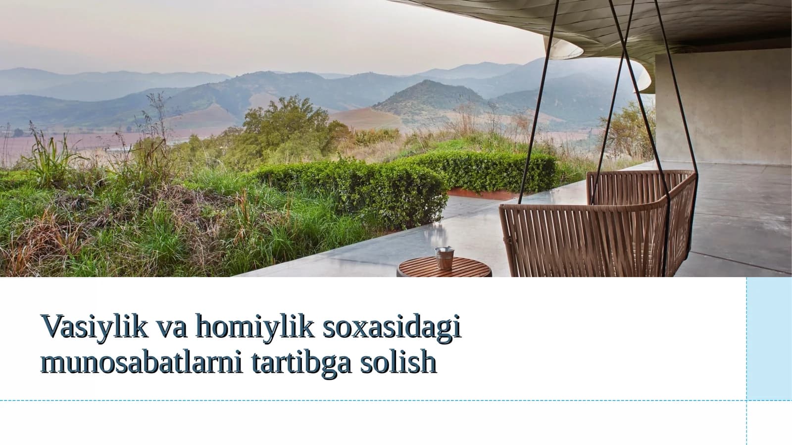 Vasiylik va homiylik soxasidagi munosabatlarni tartibga solish