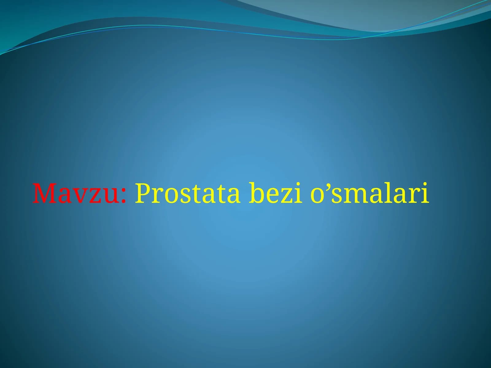 Prostata bezi o’smalari