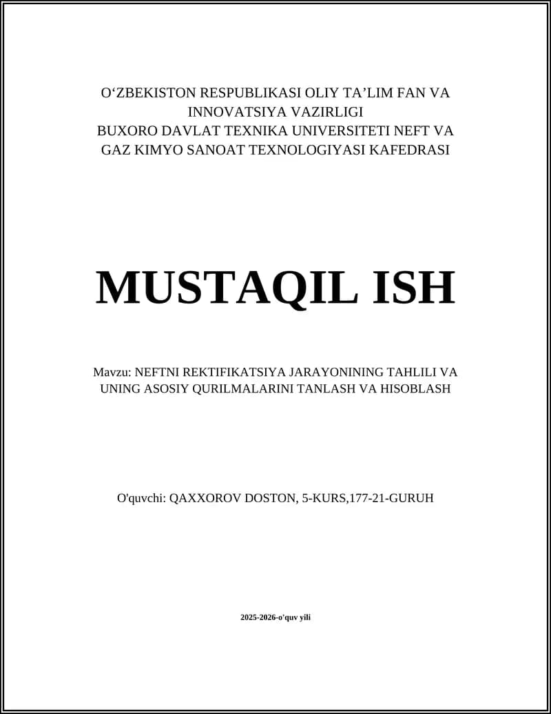 NEFTNI REKTIFIKATSIYA JARAYONINING TAHLILI VA UNING ASOSIY QURILMALARINI TANLASH VA HISOBLASH