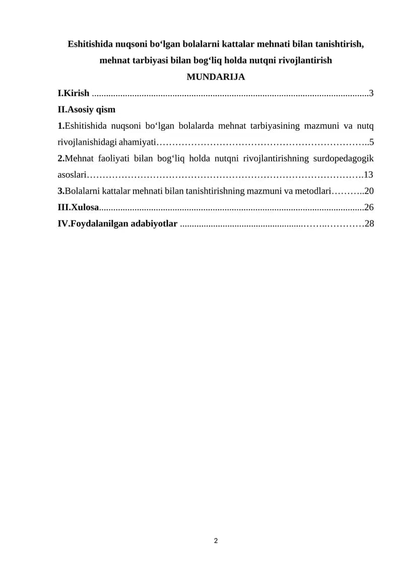 Eshitishida nuqsoni bo‘lgan bolalarni kattalar mehnati bilan tanishtirish, mehnat tarbiyasi bilan bog‘liq holda nutqni rivojlantirish