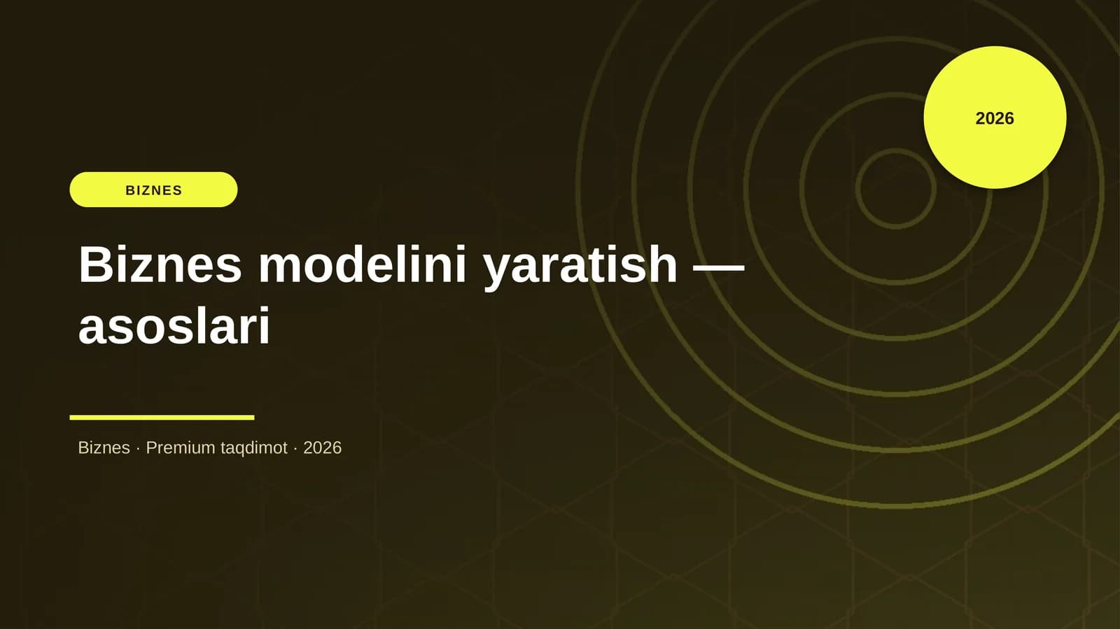 Biznes modelini yaratish — asoslari