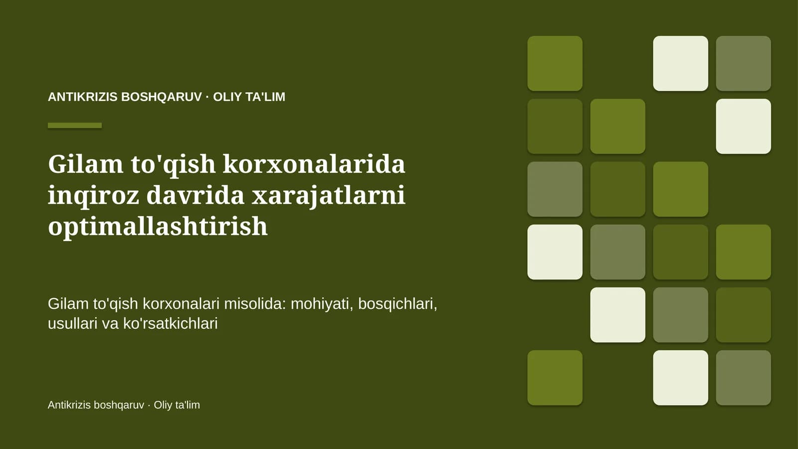 gilam to'qish korxonalarida inqiroz davrida xarajatlarni optimallashtirish 7438
