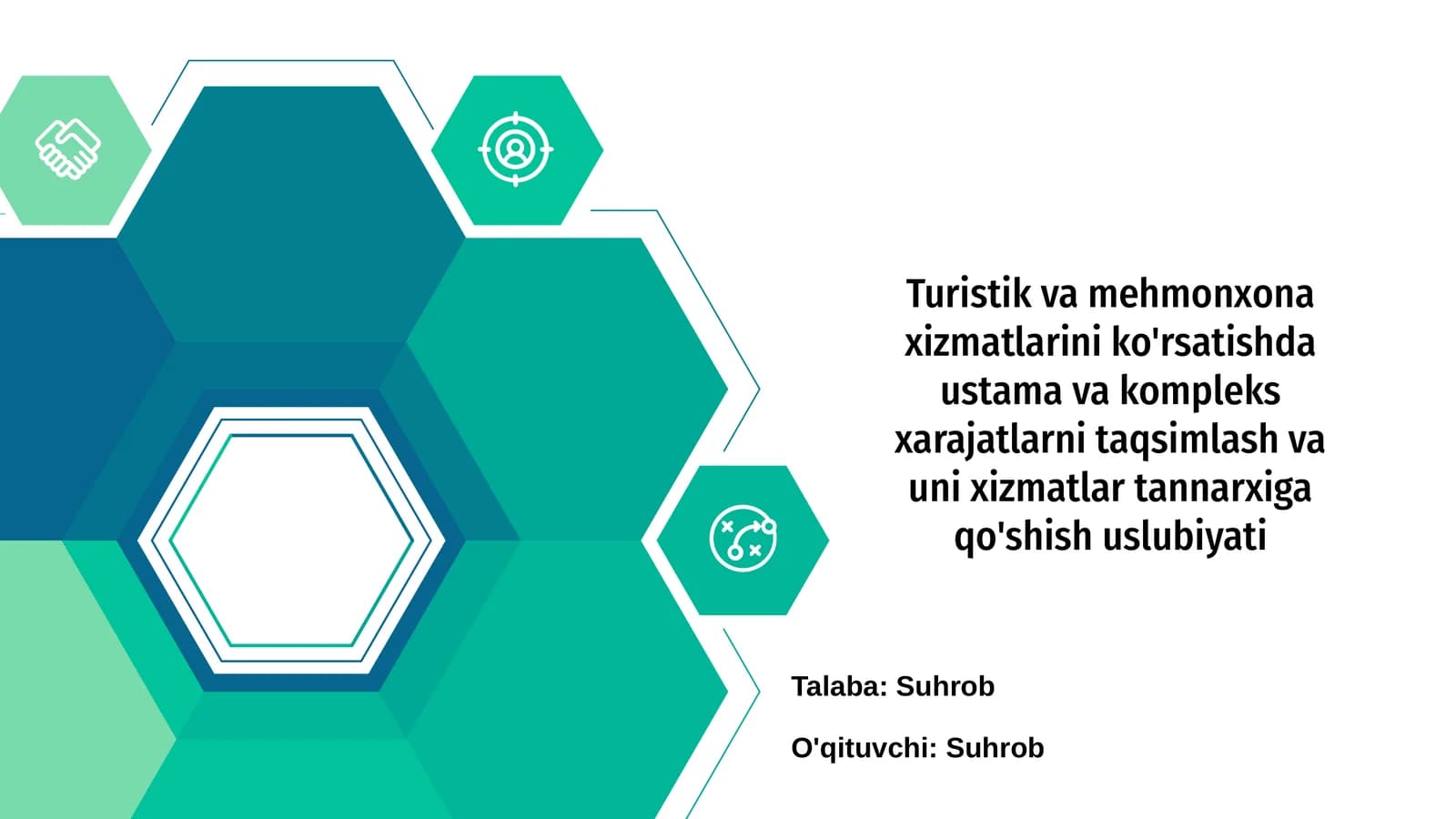 Turistik va mehmonxona xizmatlarini ko'rsatish ustamasi