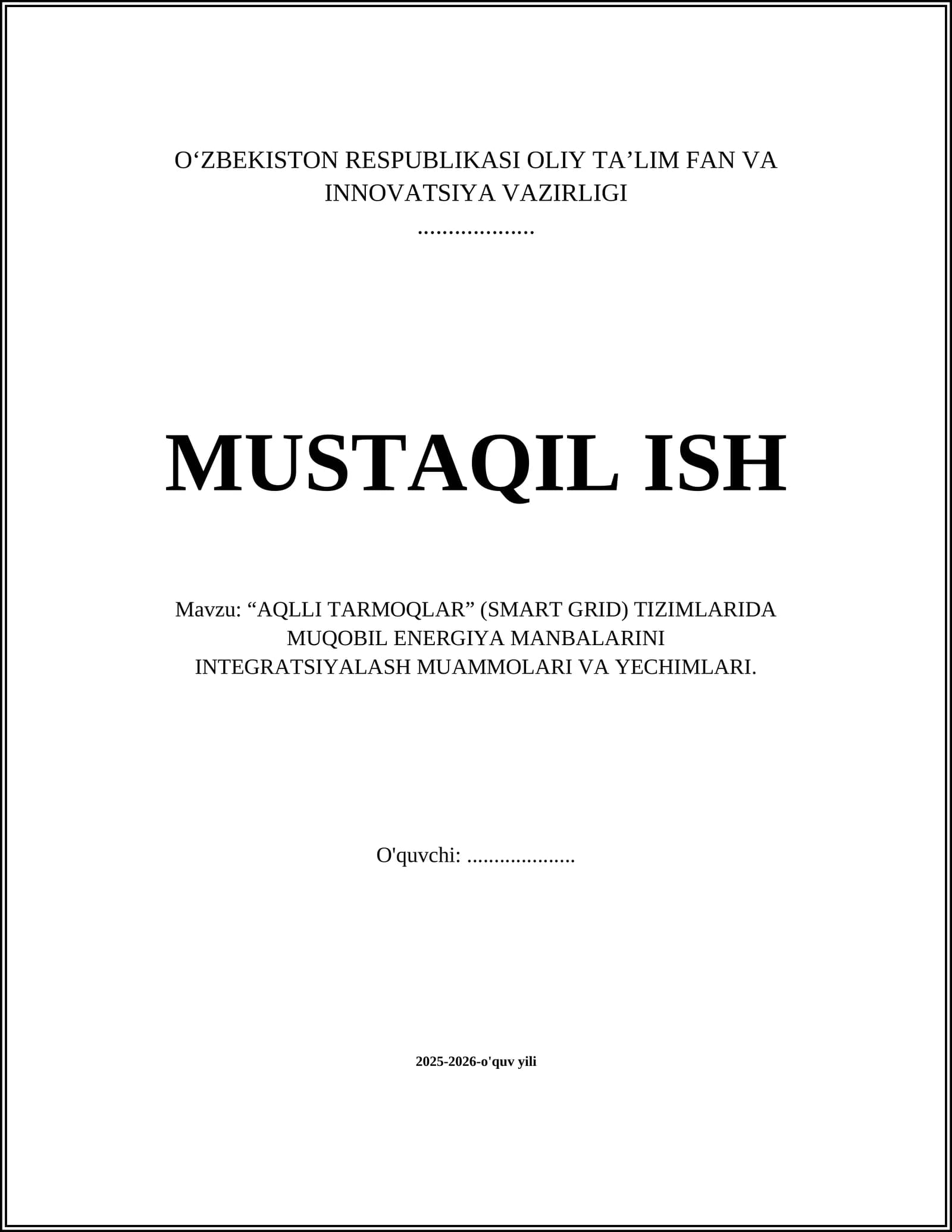 “AQLLI TARMOQLAR” (SMART GRID) TIZIMLARIDA MUQOBIL ENERGIYA MANBALARINI INTEGRATSIYALASH MUAMMOLARI VA YECHIMLARI