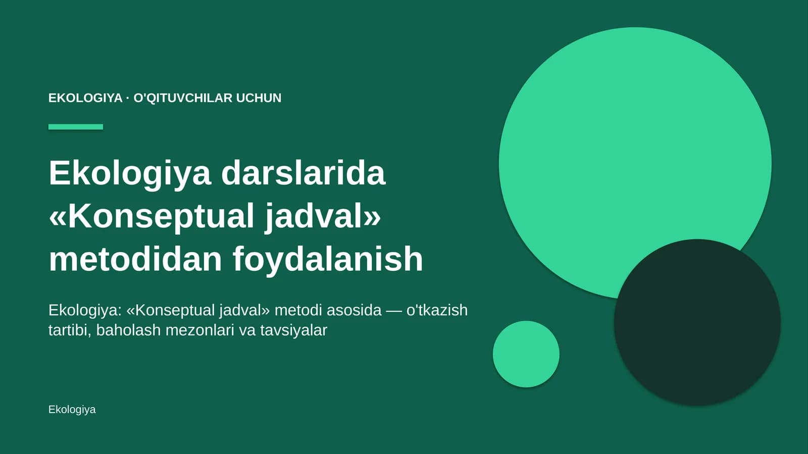 ekologiya darslarida konseptual jadval metodidan foydalanish 4362