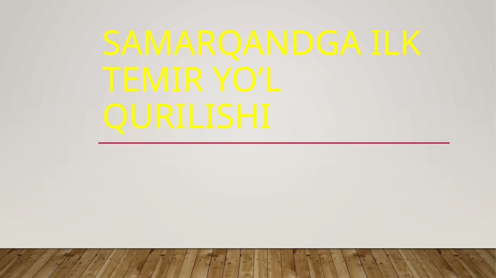 Samarqandga ilk temir yo’l qurilishi