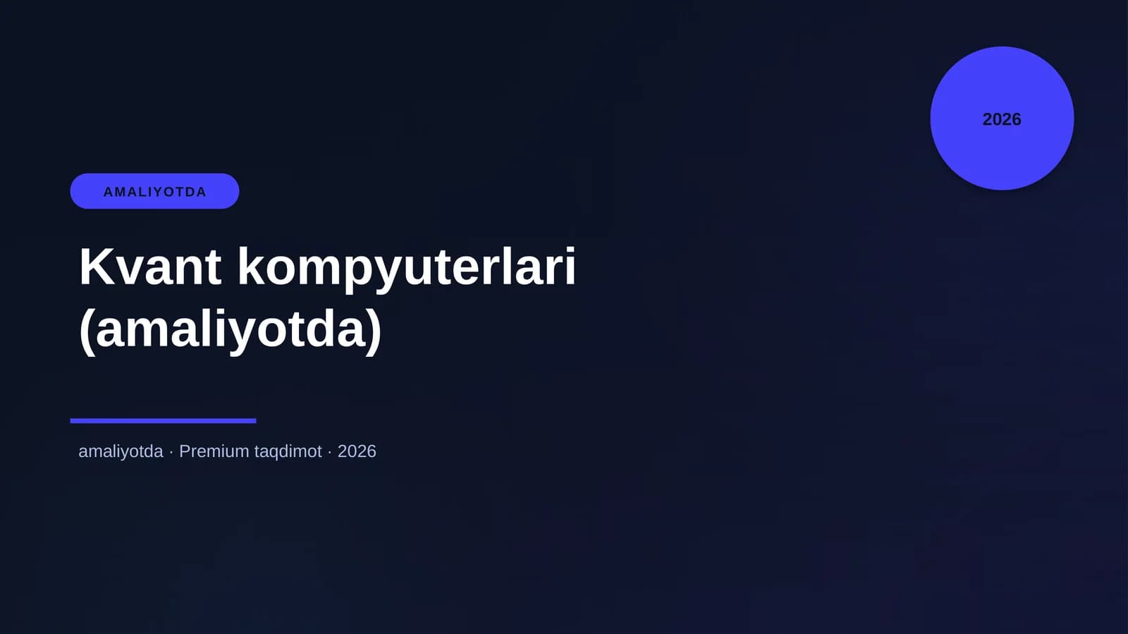 Kvant kompyuterlari (amaliyotda)