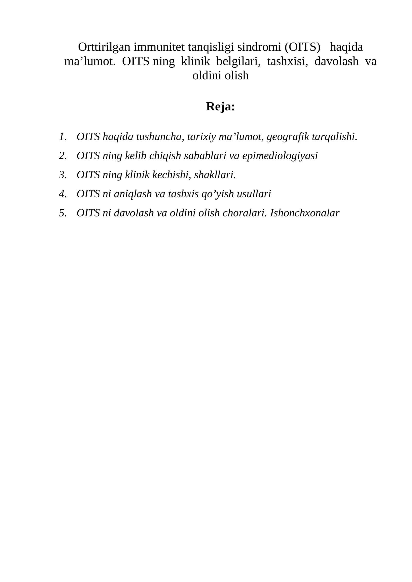 Orttirilgan immunitet tanqisligi sindromi (OITS) haqida ma’lumot