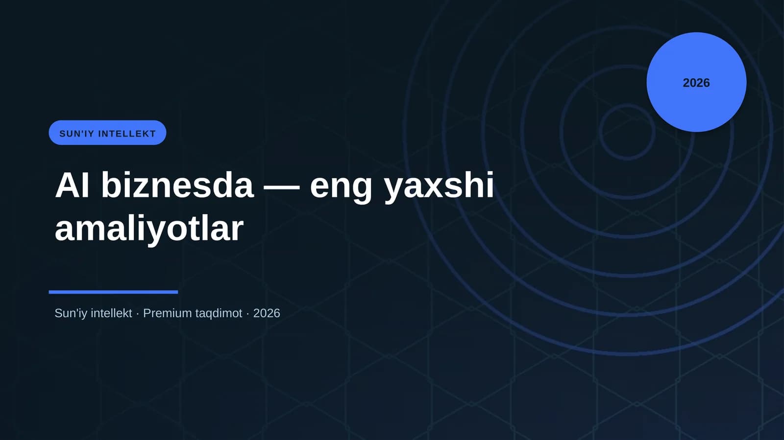 AI biznesda — eng yaxshi amaliyotlar