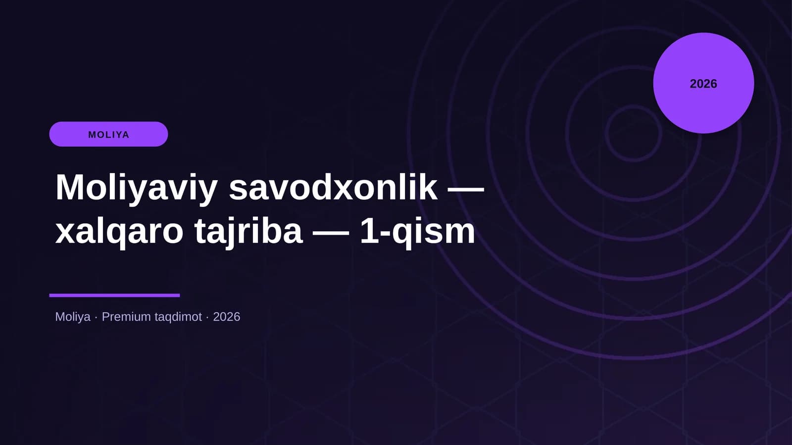 Moliyaviy savodxonlik — xalqaro tajriba — 1-qism
