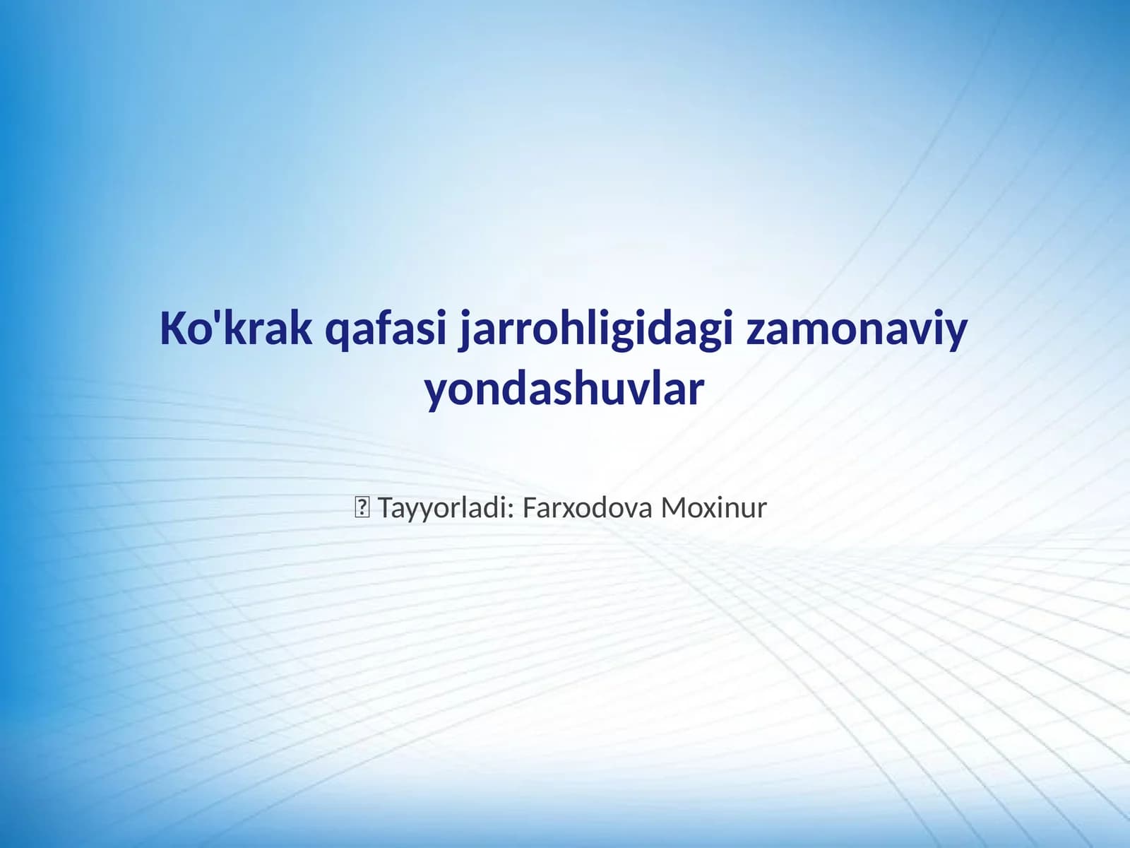 Ko'krak qafasi jarrohligidagi zamonaviy yondashuvlar
